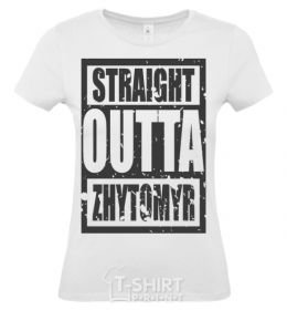Women's T-shirt Straight outta Zhytomyr White фото