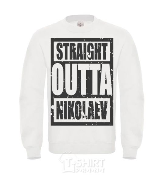 Свитшот Straight outta Nikolaev Белый фото