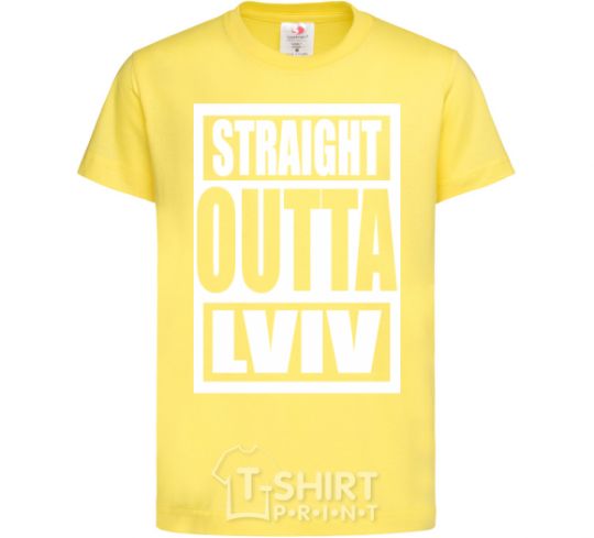 Kids T-shirt Straight outta Lviv cornsilk фото