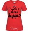 Women's T-shirt Do you speak english red фото