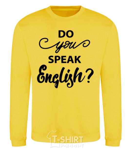 Sweatshirt Do you speak english yellow фото