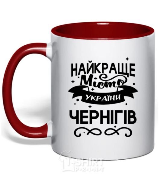Mug with a colored handle Chernihiv is the best city in Ukraine red фото