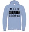 Men`s hoodie I'm here but my heart is in Chernihiv sky-blue фото