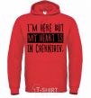 Men`s hoodie I'm here but my heart is in Chernihiv bright-red фото
