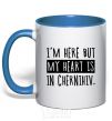 Mug with a colored handle I'm here but my heart is in Chernihiv royal-blue фото