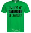 Men's T-Shirt I'm here but my heart is in Chernihiv kelly-green фото