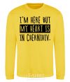 Sweatshirt I'm here but my heart is in Chernihiv yellow фото