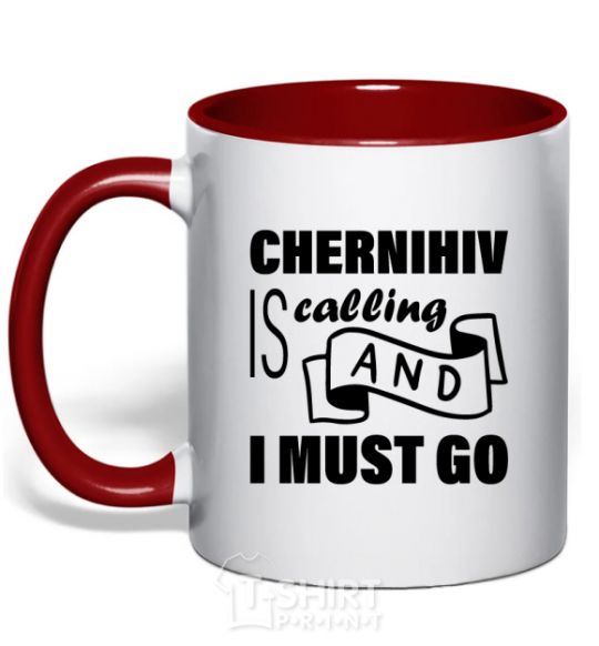 Mug with a colored handle Chernihiv is calling and i must go red фото