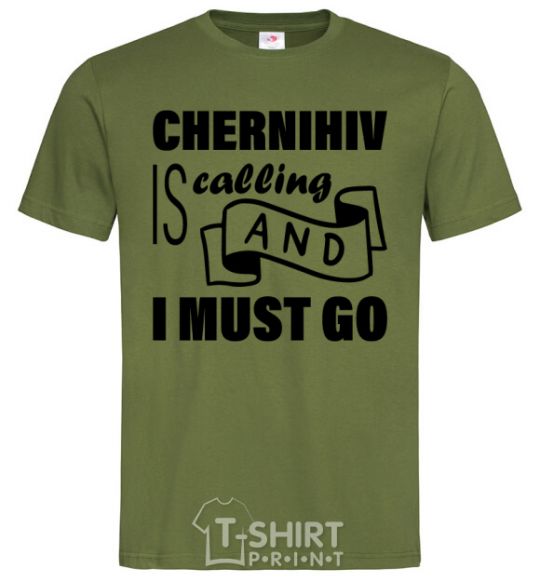 Men's T-Shirt Chernihiv is calling and i must go millennial-khaki фото