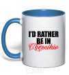Mug with a colored handle I'd rather be in Chernihiv royal-blue фото