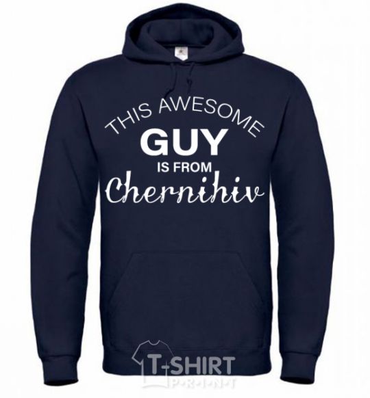 Men`s hoodie This awesome guy is from Chernihiv navy-blue фото