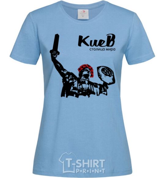 Women's T-shirt Kiev is the capital of the world sky-blue фото