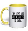 Mug with a colored handle I'm here but my heart is in Kyiv yellow фото
