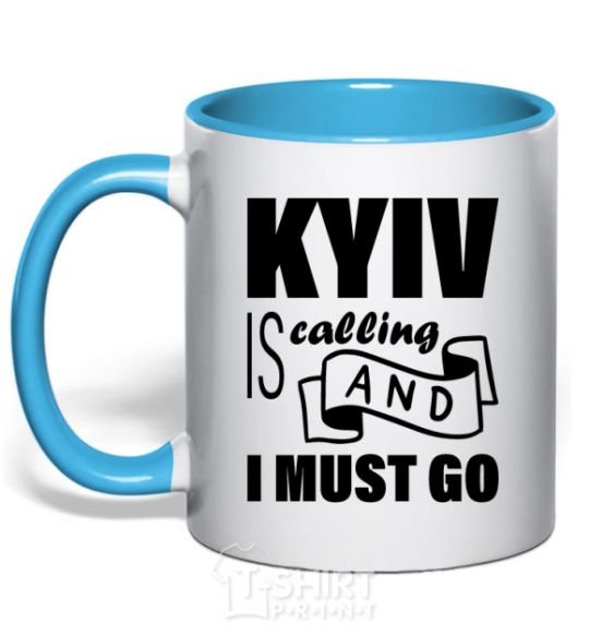 Mug with a colored handle Kyiv is calling and i must go sky-blue фото