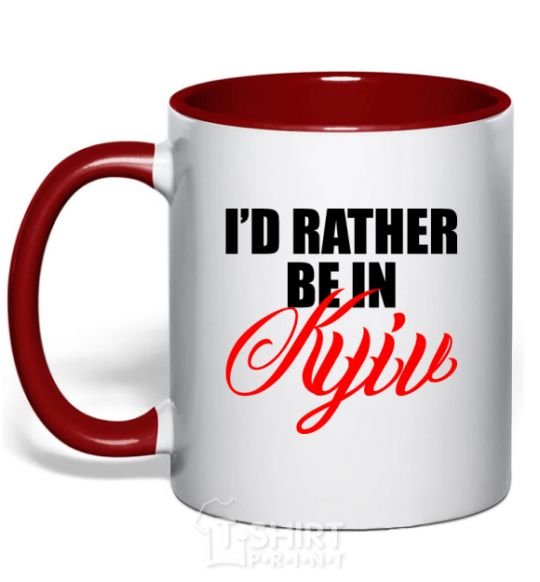 Mug with a colored handle I'd rather be in Kyiv red фото