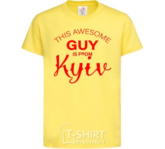 Kids T-shirt This awesome guy is from Kyiv cornsilk фото