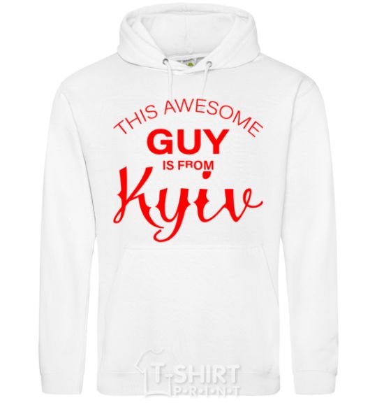 Men`s hoodie This awesome guy is from Kyiv White фото