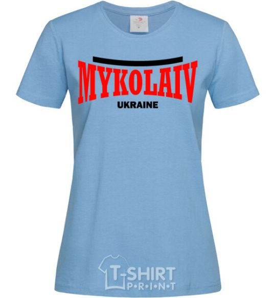 Women's T-shirt Mykolaiv Ukraine sky-blue фото