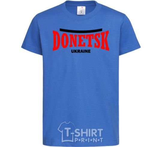 Kids T-shirt Donetsk Ukraine royal-blue фото