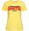Women's T-shirt Donetsk Ukraine cornsilk фото