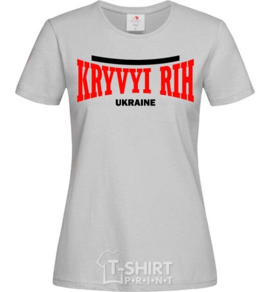 Women's T-shirt Kryvyi Rih Ukraine grey фото