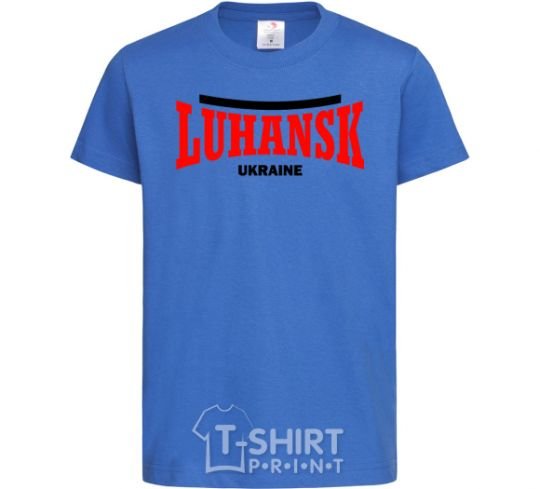 Детская футболка Luhansk Ukraine Ярко-синий фото