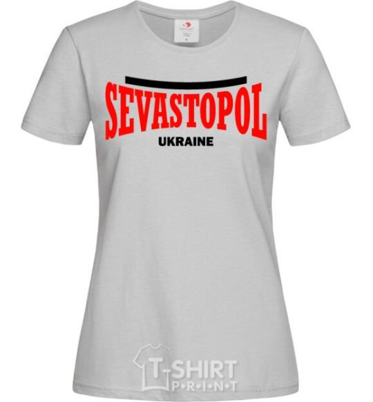 Women's T-shirt Sevastopol Ukraine grey фото