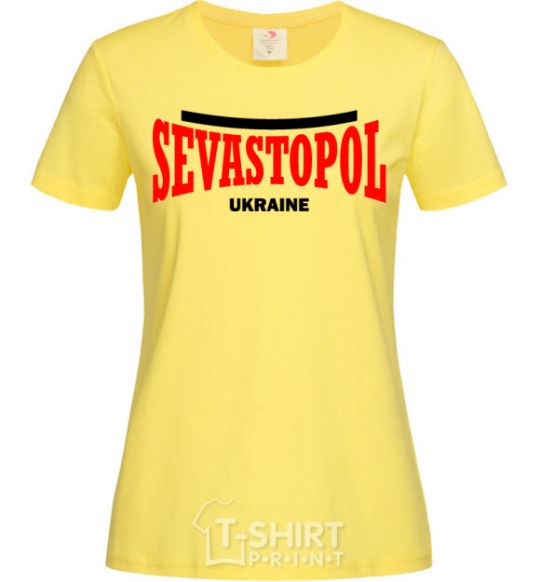 Женская футболка Sevastopol Ukraine Лимонный фото