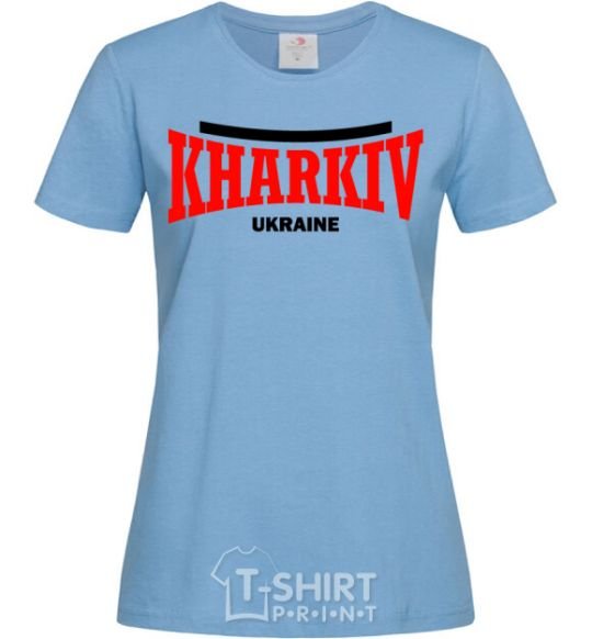 Women's T-shirt Kharkiv Ukraine sky-blue фото