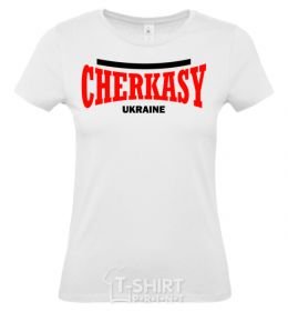 Women's T-shirt Cherkasy Ukraine White фото
