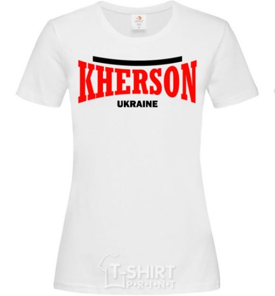 Women's T-shirt Kherson Ukraine White фото