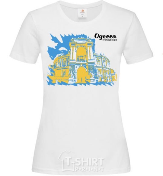 Women's T-shirt Odessa is the capital of the world White фото