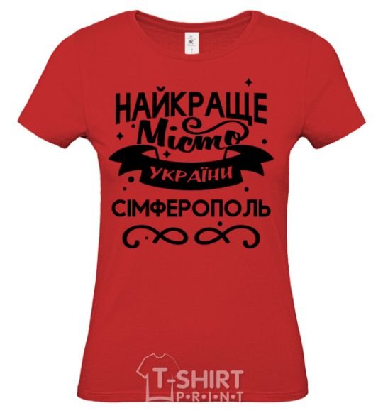 Women's T-shirt Simferopol is the best city in Ukraine red фото