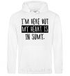 Men`s hoodie I'm here but my heart is in Sumy White фото