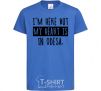 Kids T-shirt I'm here but my heart is in Odesa royal-blue фото