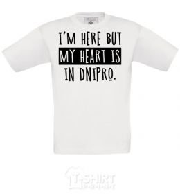 Детская футболка I'm here but my heart is in Dnipro Белый фото
