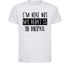 Kids T-shirt I'm here but my heart is in Dnipro White фото