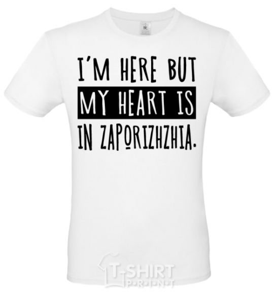 Men's T-Shirt I'm here but my heart is in Zaporizhzhia White фото