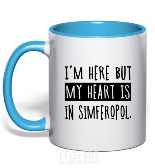 Чашка с цветной ручкой I'm here but my heart is in Simferopol Голубой фото
