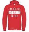 Men`s hoodie I'm here but my heart is in Lviv bright-red фото