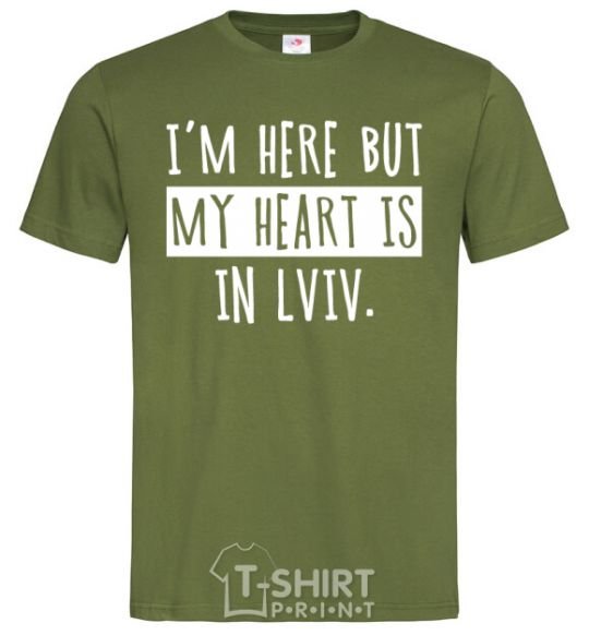 Men's T-Shirt I'm here but my heart is in Lviv millennial-khaki фото