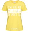 Women's T-shirt I'm here but my heart is in Kryvyi Rih cornsilk фото