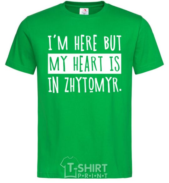 Мужская футболка I'm here but my heart is in Zhytomyr Зеленый фото