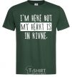 Мужская футболка I'm here but my heart is in Rivne Темно-зеленый фото
