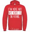 Men`s hoodie I'm here but my heart is in Rivne bright-red фото