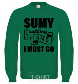 Sweatshirt Sumy is calling and i must go orchid-green фото