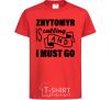 Детская футболка Zhytomyr is calling and i must go Красный фото