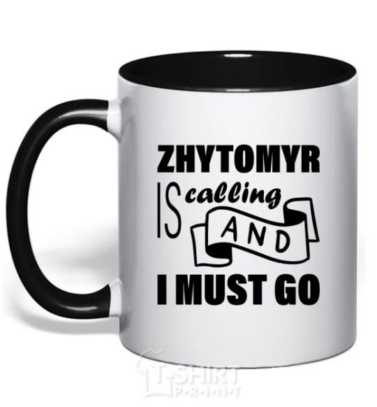 Mug with a colored handle Zhytomyr is calling and i must go black фото