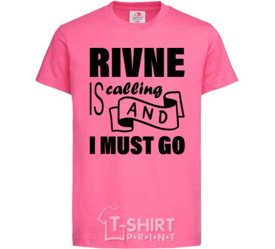 Детская футболка Rivne is calling and i must go Ярко-розовый фото
