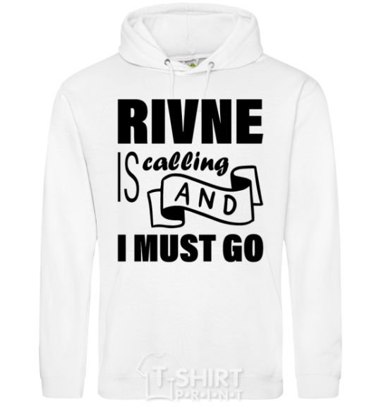Men`s hoodie Rivne is calling and i must go White фото